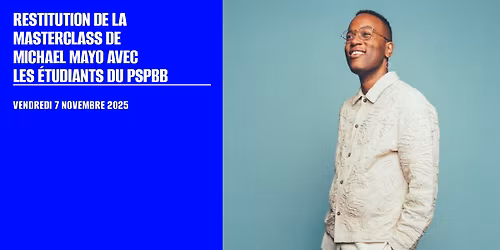 Restitution de la masterclass de Michael Mayo avec le PSPBB