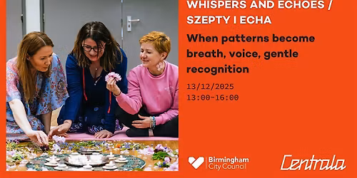 Szepty \u2013 warsztat odkrywania polskich tradycji ciszy i g\u0142osu