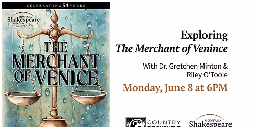 Exploring "The Merchant of Venice" with Dr. Gretchen Minton and Riley O\u2019Toole