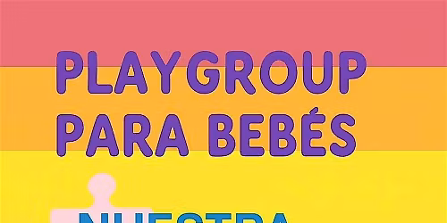 Playgroup para Bebes