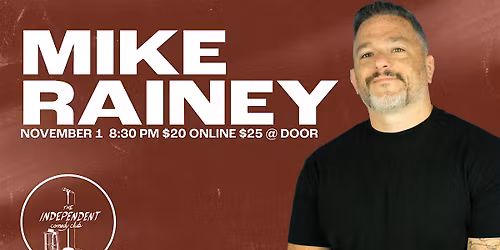STAND UP | MIKE RAINEY