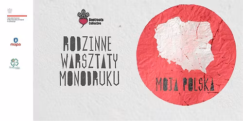 MOJA POLSKA - rodzinne wspominki i warsztaty z monodruku