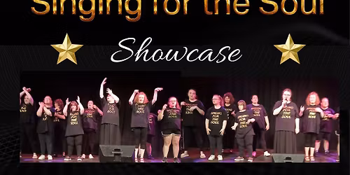 Singing for the Soul - Showcase