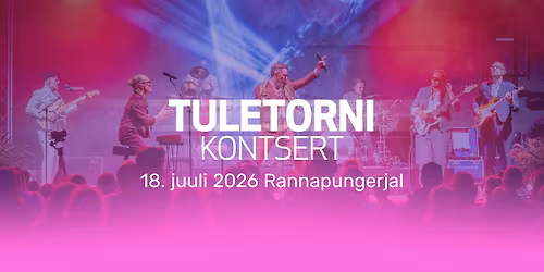 TULETORNI KONTSERT 2026