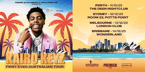 KAIRO KEYZ FIRST EVER AUS TOUR: MELBOURNE