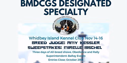 BMDCGS Designated Specialty and All breed shows!
