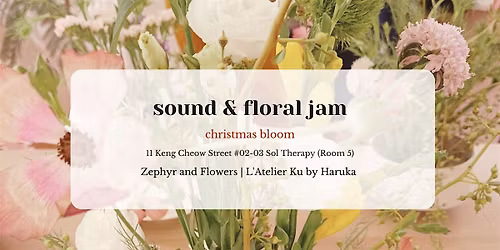 Sound Bath & Blooms (seasonal sensory retreat)