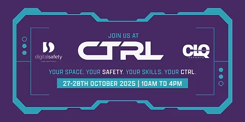 CTRL North East - Gaming, Safety & Skills