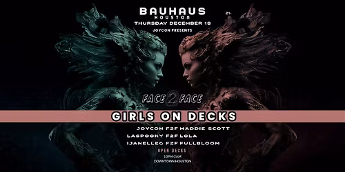 GIRLS ON DECKS + OPEN DECKS @ Bauhaus Houston