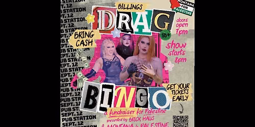 DRAG BINGO: A FUNDRAISER FOR PALESTINE Presented by Brick Haus & Montana for Palestine - (Ages 18+)