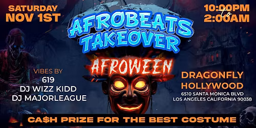 AFROBEATS TAKEOVER HOLLYWOOD " Afroween "