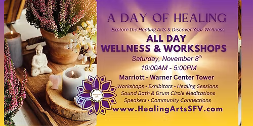 A Day of Healing - Fall 2025 All Day Wellness & Workshops