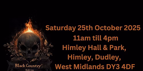 Black Country Book Con Himley Hall Saturday 11th October 2025