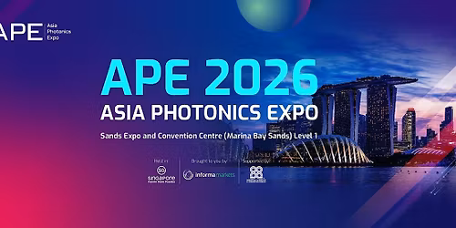 APE 2026 - Asia Photonics Expo