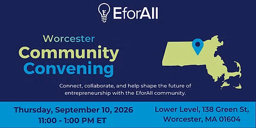 EforAll Community Convening | Worcester