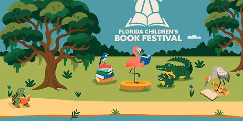 The First Ever Florida Children's Book Festival