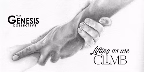 Lifting as We Climb - The Genesis Collective - Art Gala & Fundraiser