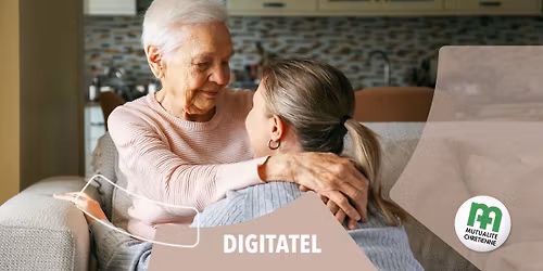 S\u00e9ance info | Digitatel : un nouveau pas pour bien vieillir \u00e0 domicile