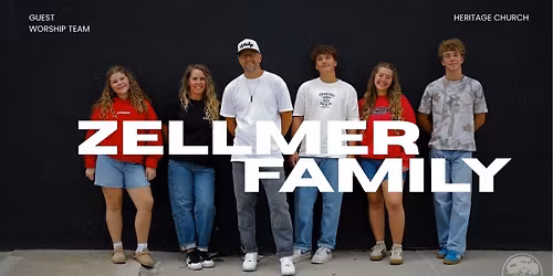 Guest Worship: Zellmer Family