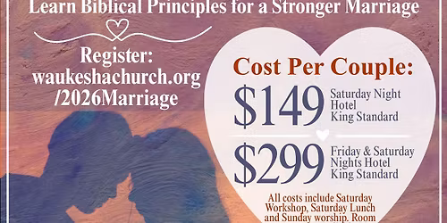 Christian "Art of Marriage" Retreat Hosted by Waukesha Church of Christ