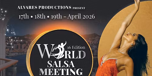 16\u00b0 World Salsa Meeting