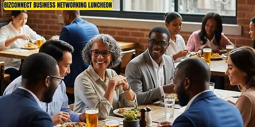 BizConnect Business Networking Luncheon