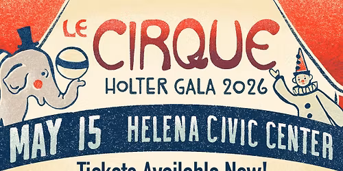 Holter Gala: 'Le Cirque'