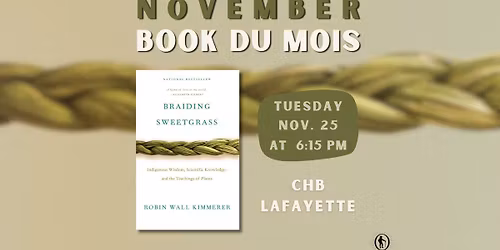 November Book du Mois: Braiding Sweetgrass by Robin Wall Kimmerer!