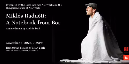 Mikl\u00f3s Radn\u00f3ti: A Notebook from Bor Theater Performance