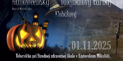 HALLOWEENSKY (KLOBÚKOVÝ) VOLEJBALOVÝ TURNAJ 2025 