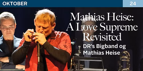 Mathias Heise - A Love Supreme Revisited