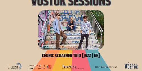 C\u00e9dric Schaerer Trio en Vostok Session [Jazz | GE]