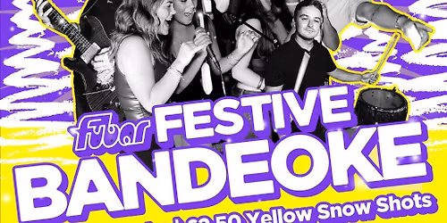 Fubar Festive Saturday Featuring Bandeoke