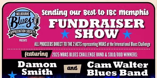 Sending our Best to IBC MEMPHIS FUNDRAISER \u2013 DAMON SMITH & CAM WALTER BLUES BAND with STAR LINEUP