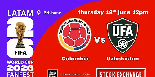 Colombia Vs Uzbekistan FIFA World Cup 2026 Fanfest