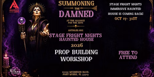 Stage Fright Nights Haunted House- Free Prop Building Workshop