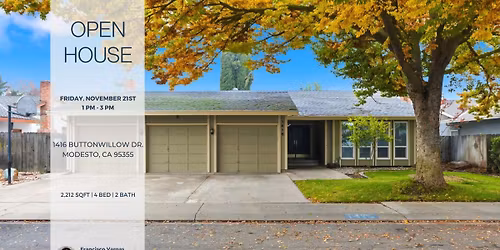 OPEN HOUSE! 1416 Buttonwillow Dr, Modesto, CA 95355