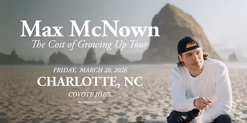 MAX McNOWN - THE COST OF GROWING UP TOUR