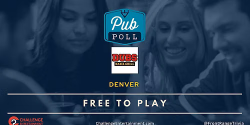Weekly Pub Poll Game Nights at Dubs Bar & Grill - Denver