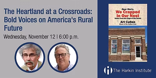 The Heartland at a Crossroads: Bold Voices on America's Rural Future