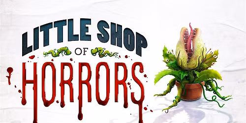 Little Shop of Horrors