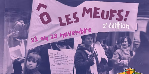 \u00d4 LES MEUFS ! - 2\u00e8me \u00e9dition