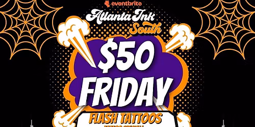 Atlanta Ink South presents: $50 Friday Tattoo special!