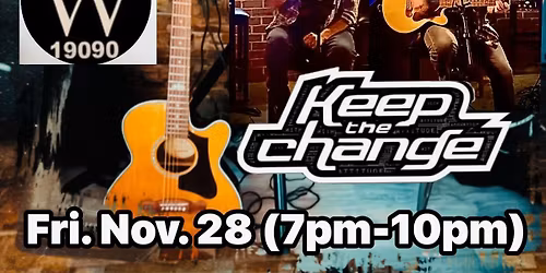 Keep The Change Acoustic at the W Tavern 11\/28 7pm