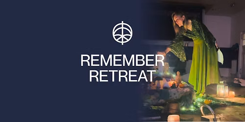 REMEMBER Retreat