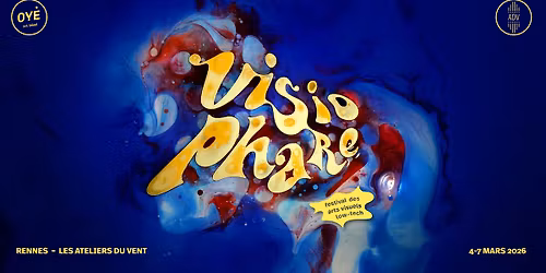 Visiophare festival \ud83d\udca1 arts visuels low-tech