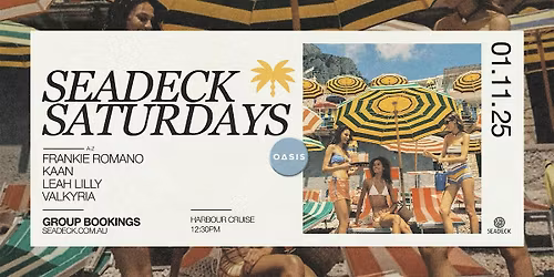 SEADECK SATURDAYS x OASIS