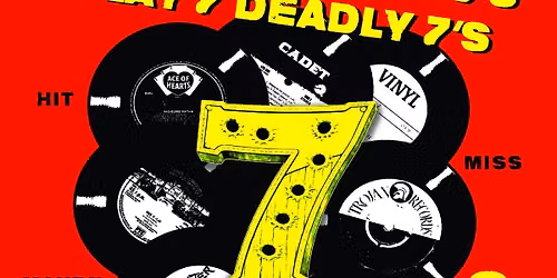 7 Deadly 7's
