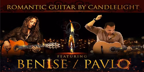 Romantic Guitar by Candlelight - Benise & Pavlo