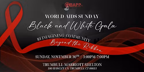 GBAPP Inc. Presents: World AIDS Sunday Black and White Gala